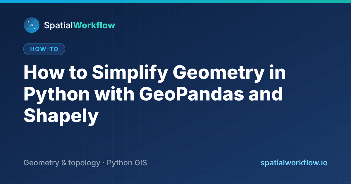 How to Simplify Geometry in Python with GeoPandas and Shapely